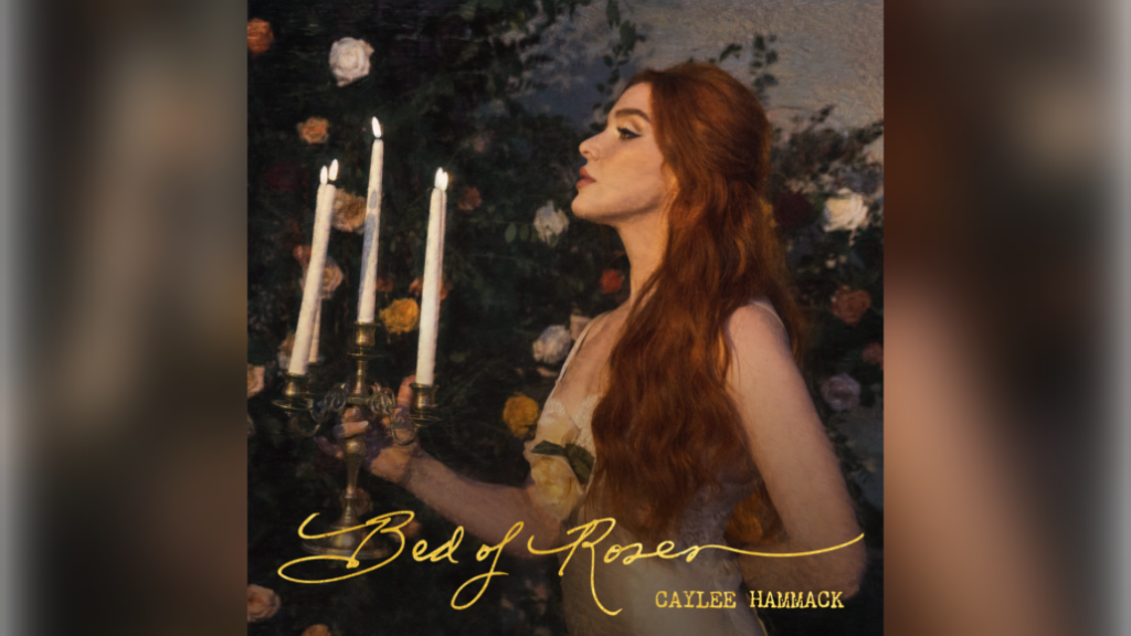 Caylee Hammack: Bed of Roses